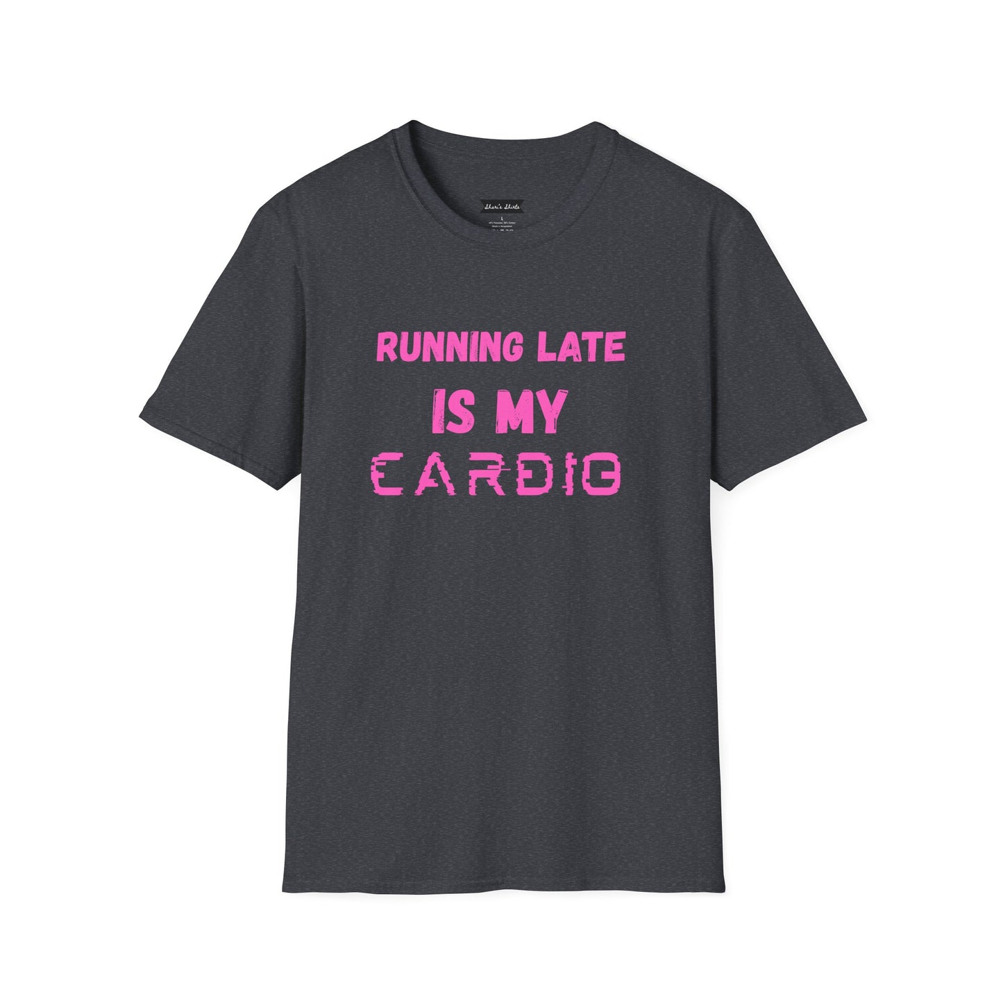 Funny Running Late Unisex T-Shirt - Softstyle Casual Tee