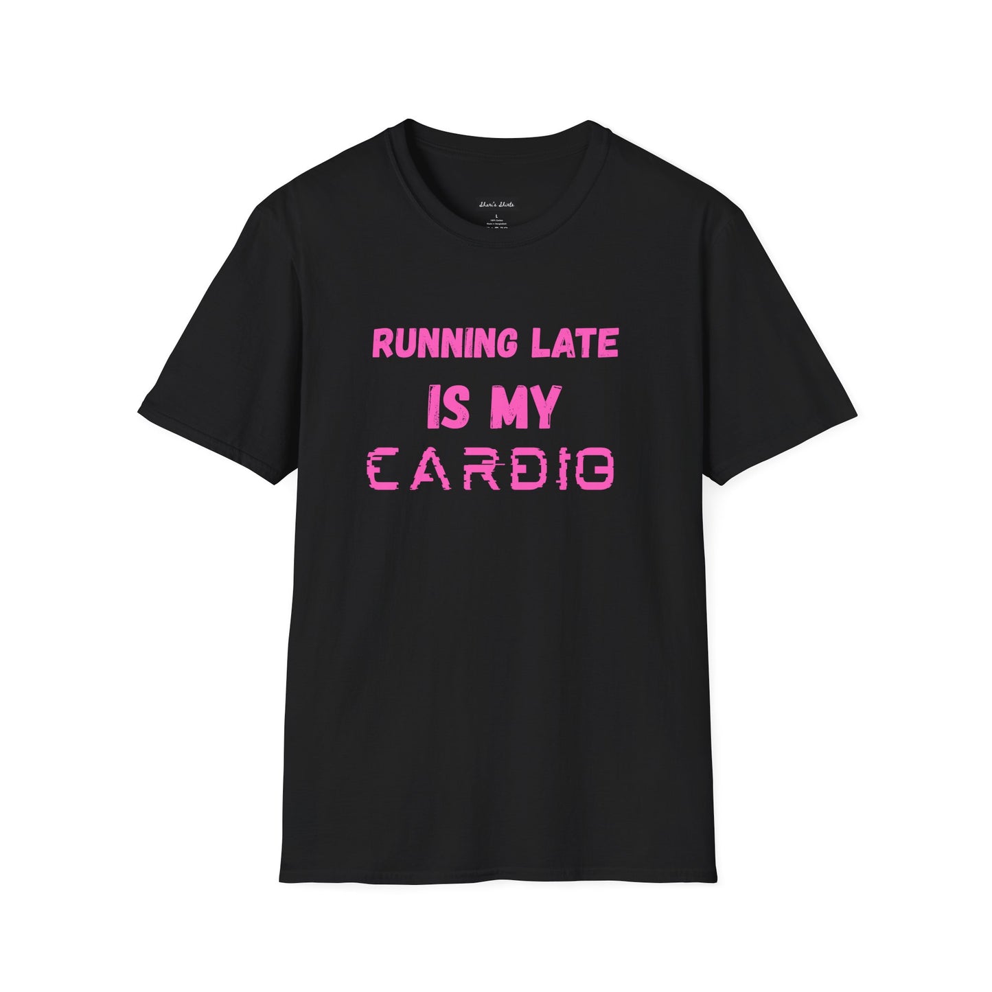 Funny Running Late Unisex T-Shirt - Softstyle Casual Tee