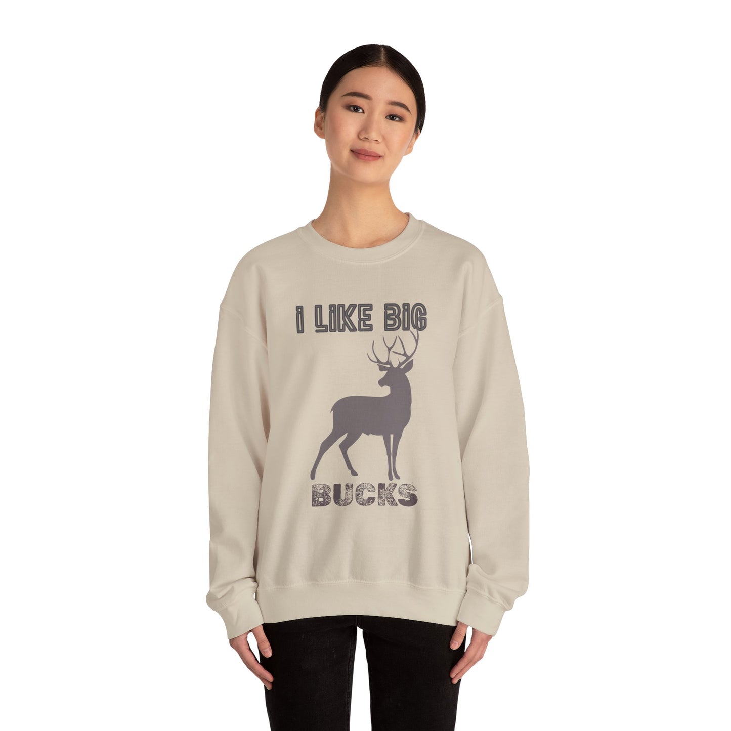 I Like Big Bucks Unisex Heavy Blend Crewneck Sweatshirt