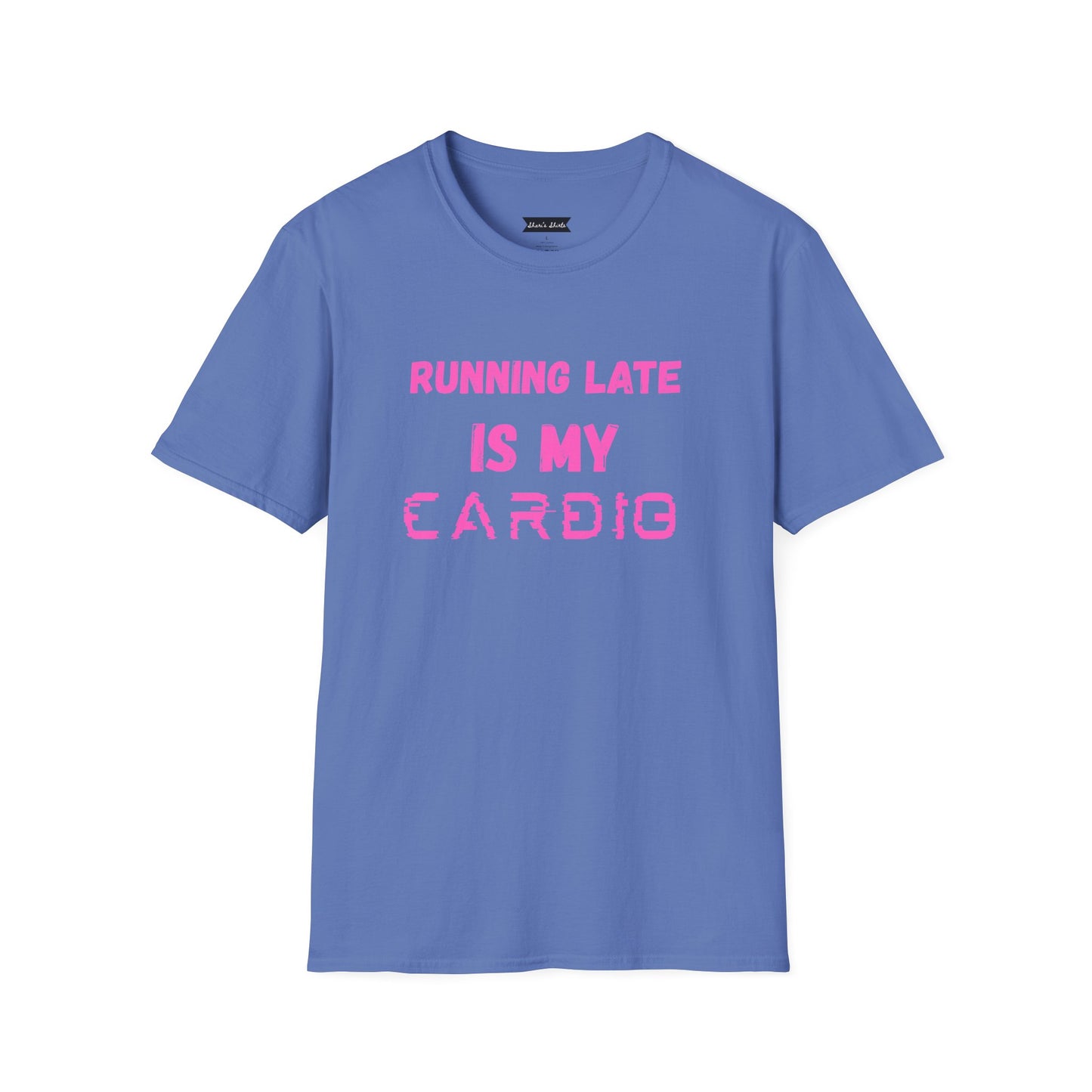 Funny Running Late Unisex T-Shirt - Softstyle Casual Tee