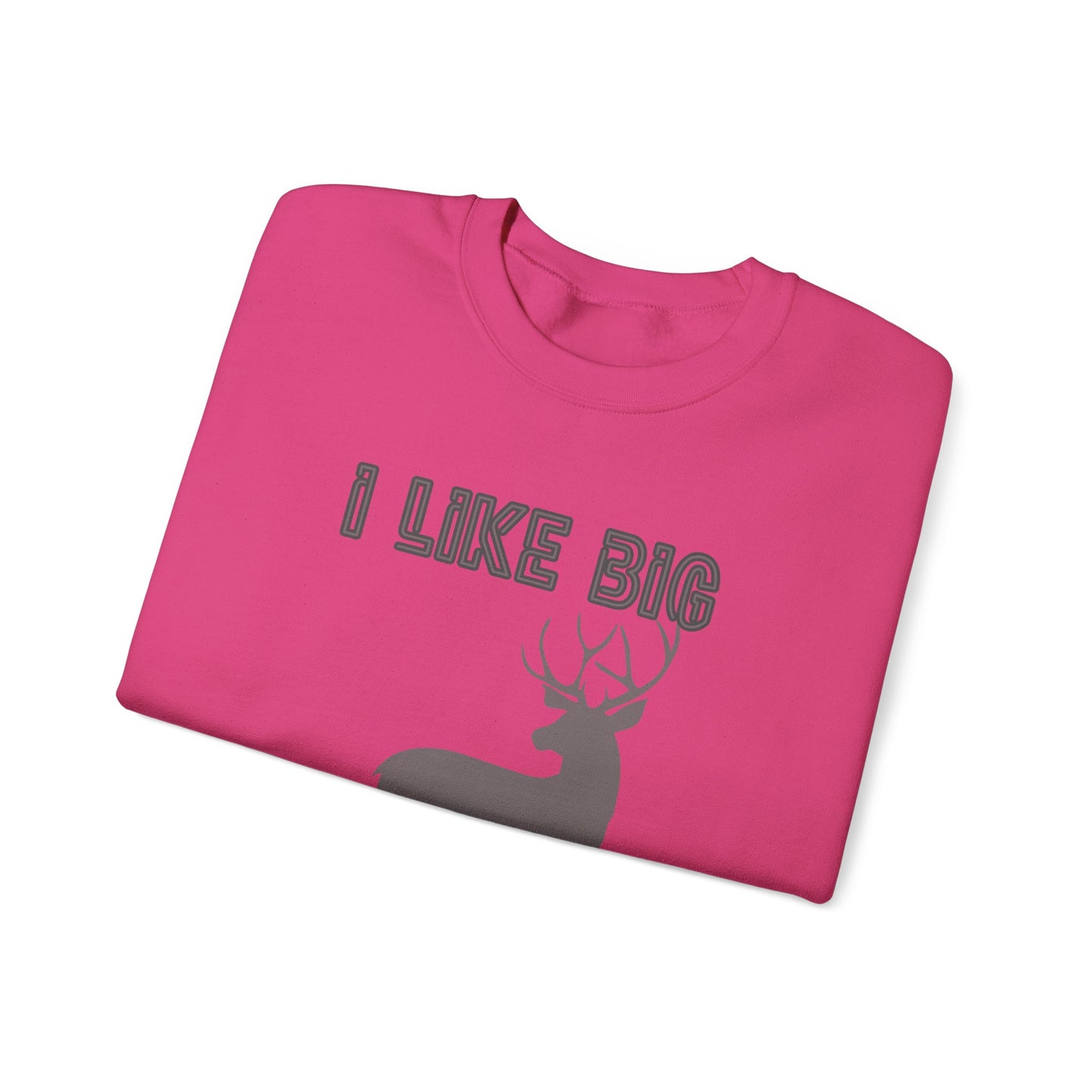 I Like Big Bucks Unisex Heavy Blend Crewneck Sweatshirt