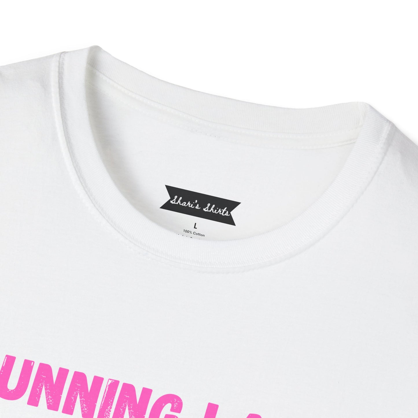 Funny Running Late Unisex T-Shirt - Softstyle Casual Tee