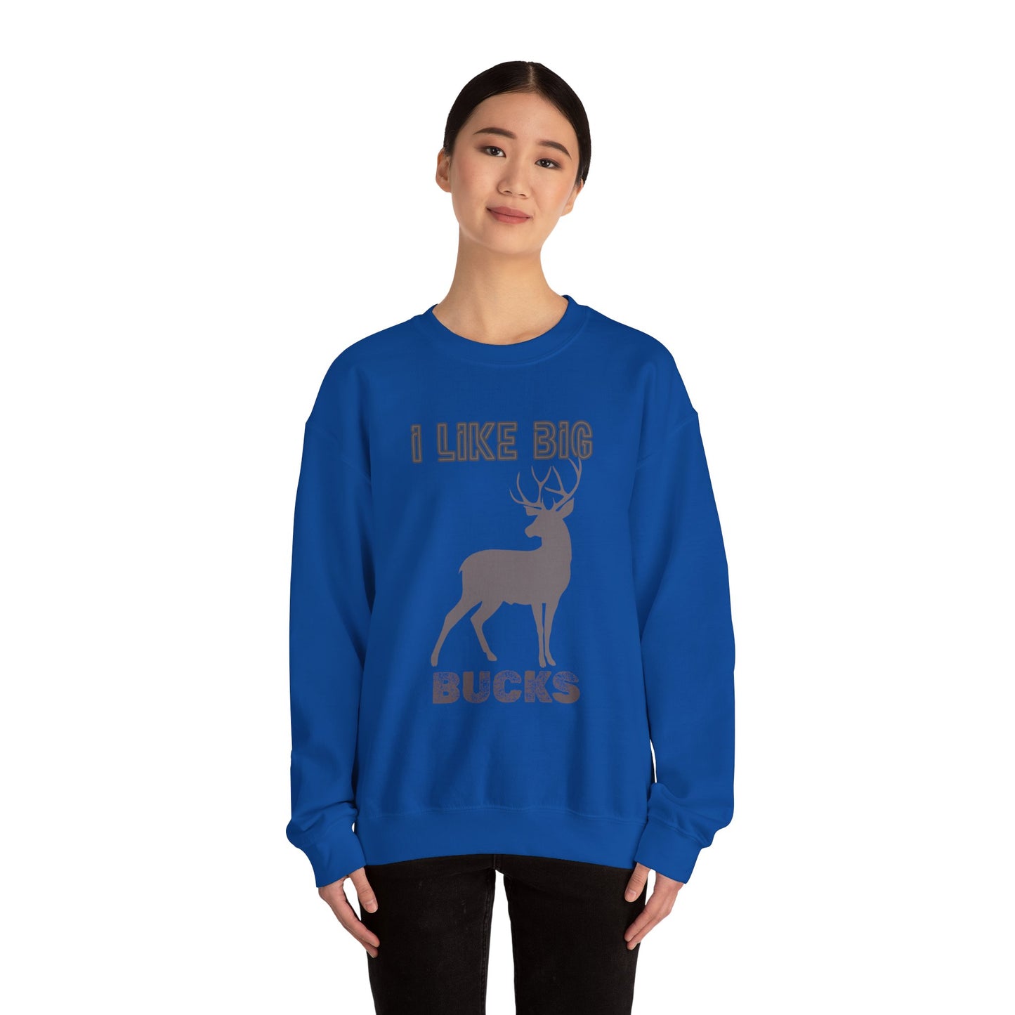 I Like Big Bucks Unisex Heavy Blend Crewneck Sweatshirt
