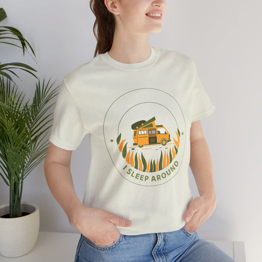 I Sleep Around Van Life Tee - Unisex Short Sleeve T-Shirt for Adventure Lovers