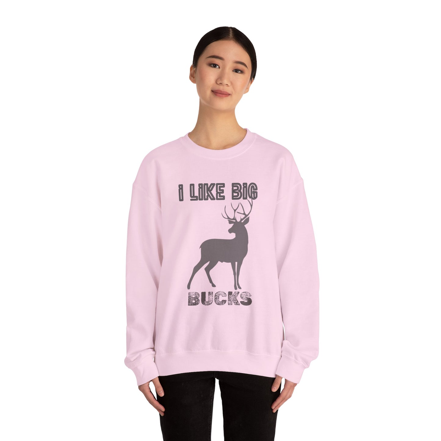 I Like Big Bucks Unisex Heavy Blend Crewneck Sweatshirt