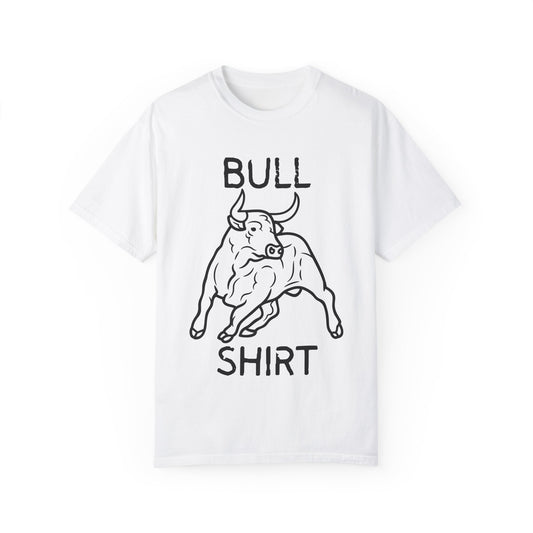 Funny Unisex Bull Shirt - Comfy Garment-Dyed Tee for Casual Wear