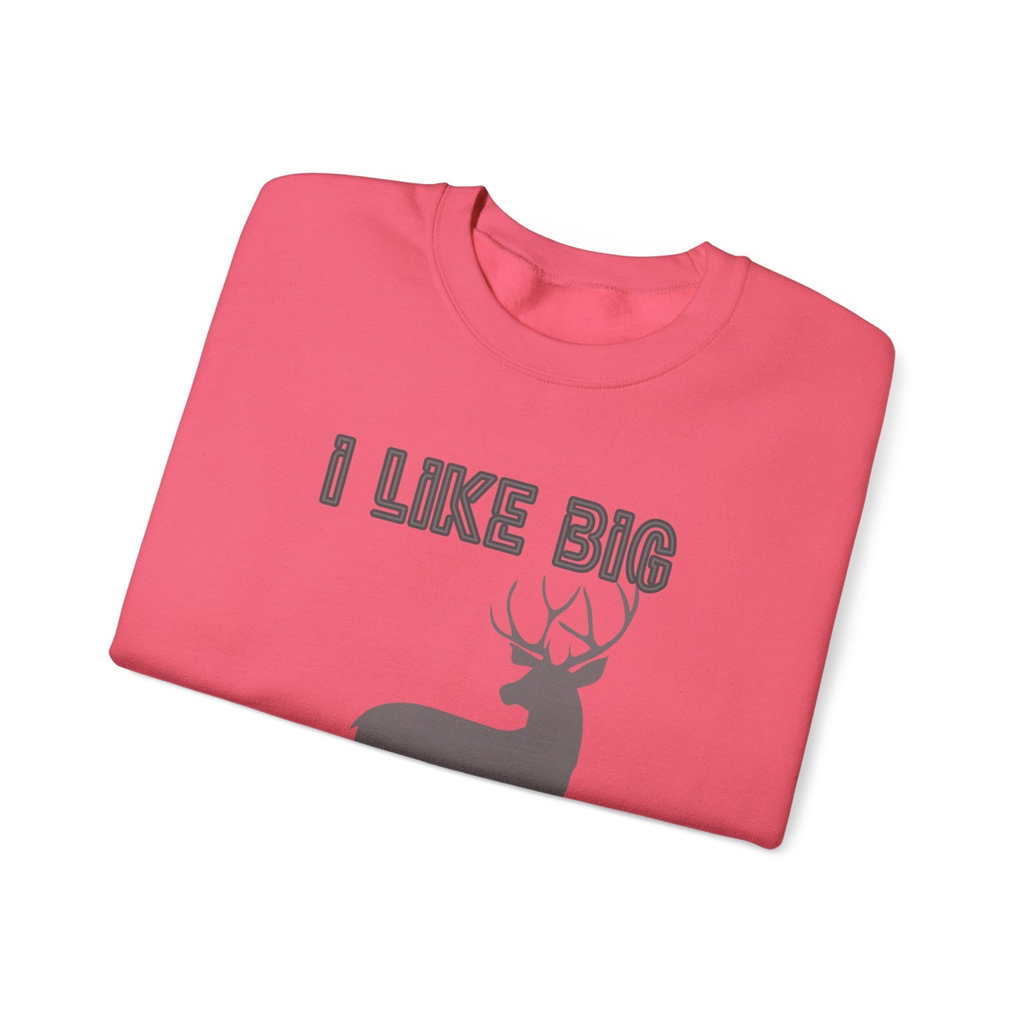 I Like Big Bucks Unisex Heavy Blend Crewneck Sweatshirt