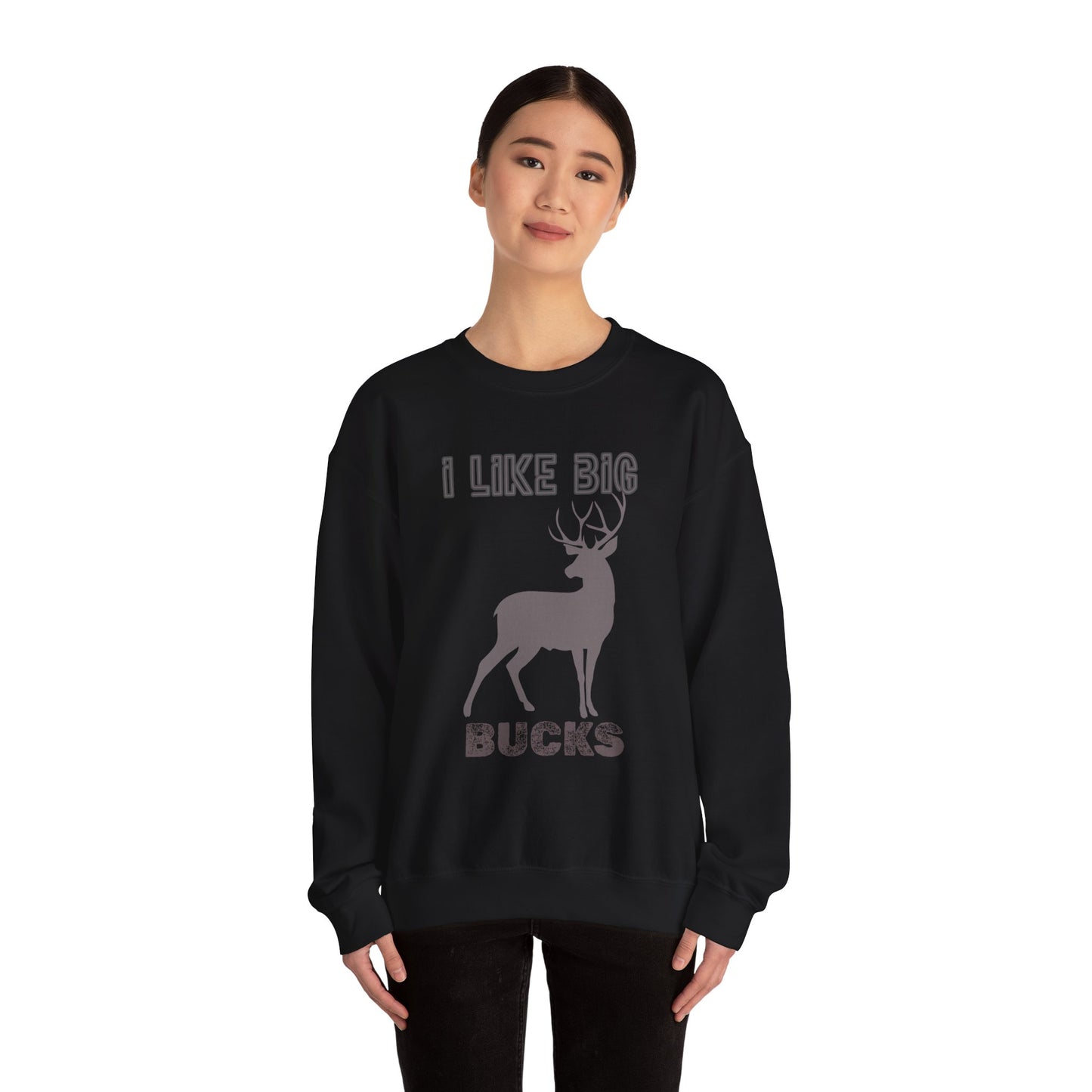 I Like Big Bucks Unisex Heavy Blend Crewneck Sweatshirt